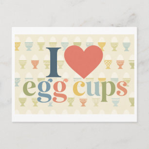 "I [Heart] Egg Cups" Postcard