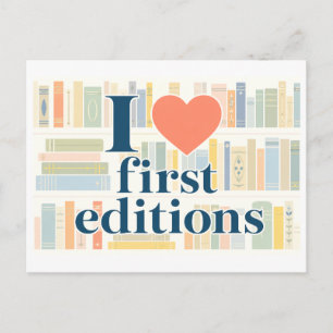 "I [Heart] First Editions" Postcard