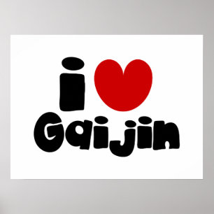 i heart Gaijin Poster