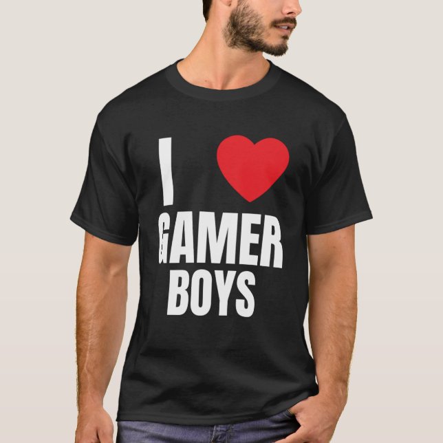 I Heart Gamer Boys I Love Gamer Boys T-Shirt (Front)
