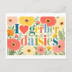 "I [Heart] Gerber Daisies" Postcard