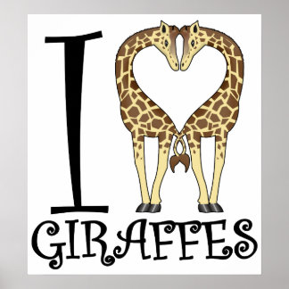 I Heart Giraffes Poster