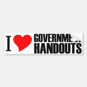 I Heart Government Handouts Bumper Sticker
