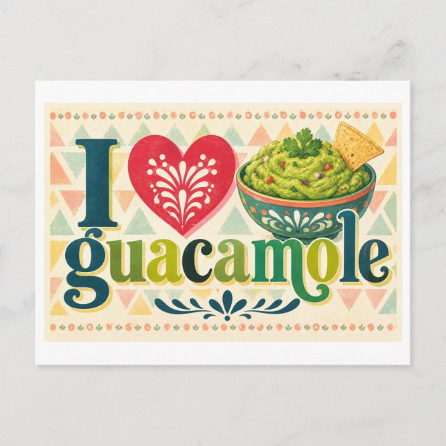 "I [Heart] Guacamole" Postcard (Front)