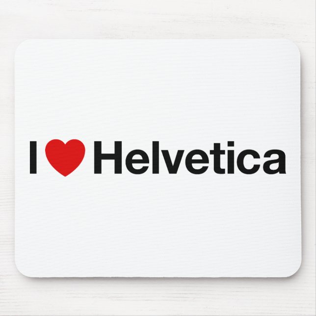 I heart Helvetica Mouse Mat (Front)