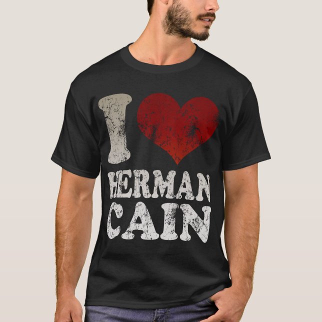 I heart Herman Cain t shirt (Front)