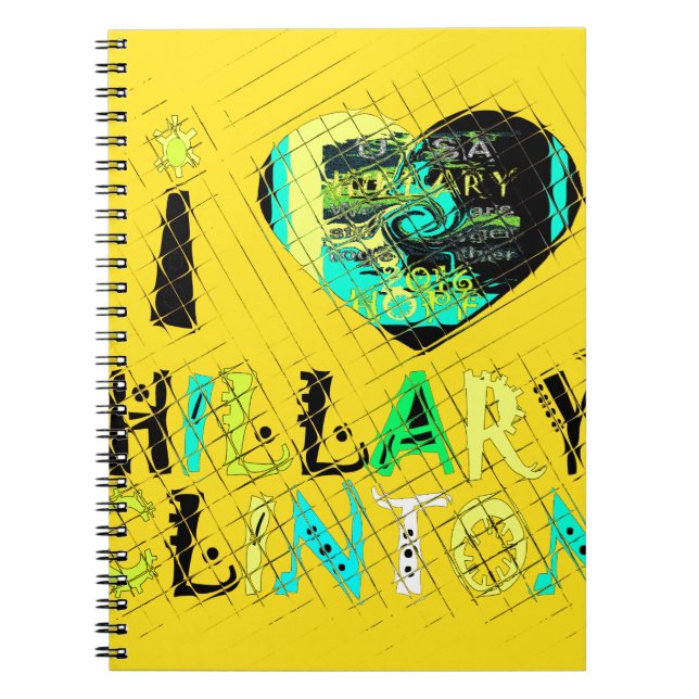 I Heart Hillary Clinton: Graffiti Expression Art Notebook (Front)
