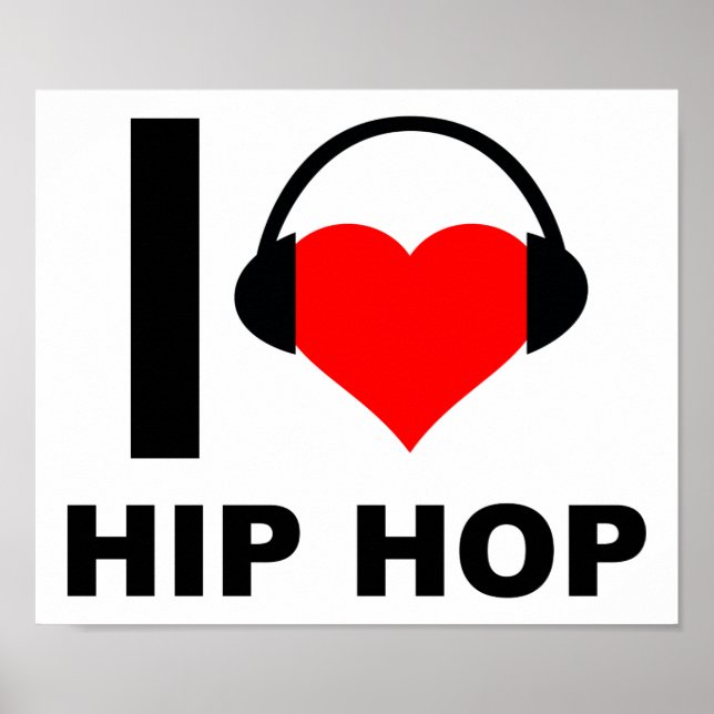 I Heart Hip Hop Funny Poster (Front)