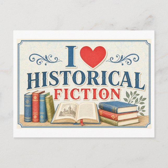 "I [Heart] Historical Fiction" Postcard (Front)