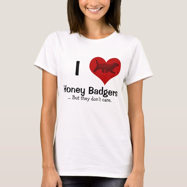 I Heart Honey Badgers T-Shirt (Front)