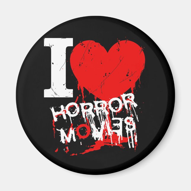 I HEART HORROR MOVIES MAGNET (Front)