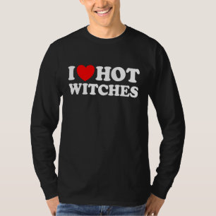 I Heart Hot Witches Wizard Magic Magical Spell Lo T-Shirt