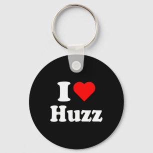 I Heart Huzz Funny Meme I Do It For The Huzz  Key Ring