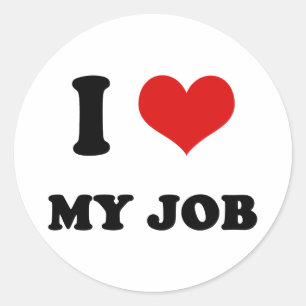 I Heart I Love My Job Classic Round Sticker