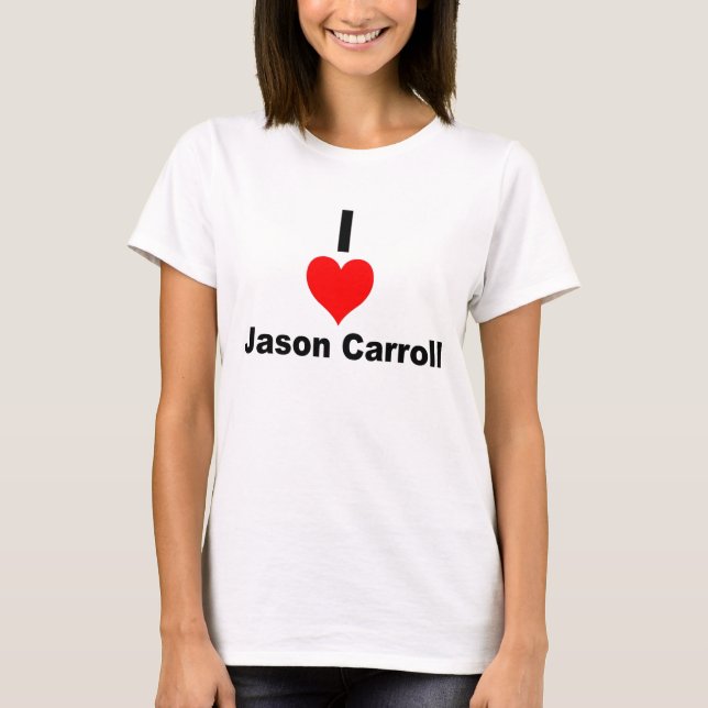 I Heart Jason Carroll T-Shirt (Front)