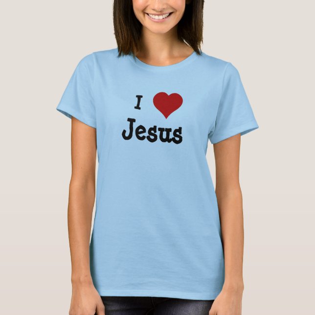 I Heart Jesus T-Shirt (Front)
