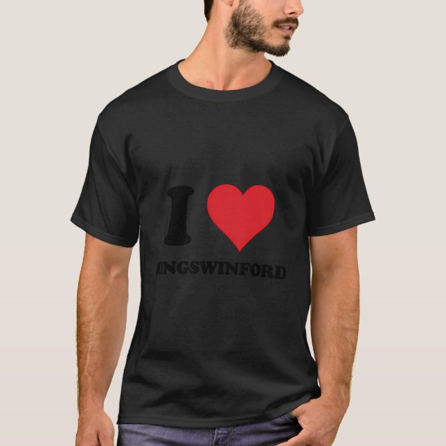 I Heart Kingswinford Love Uk T-Shirt (Front)