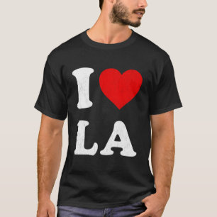 I Heart La Souvenir I Love Los Angeles T-Shirt