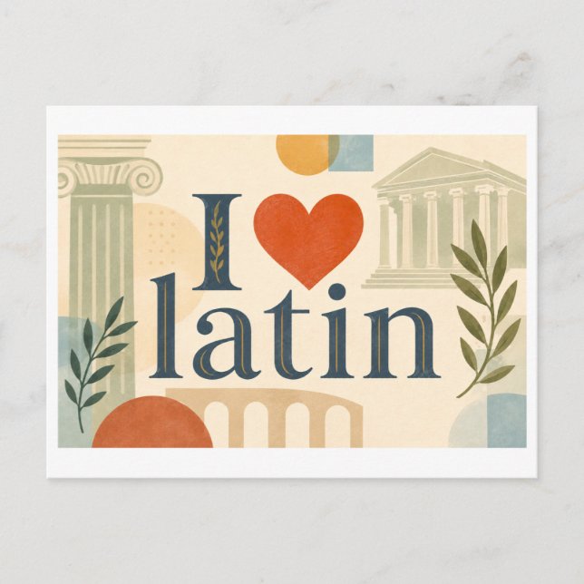 "I [Heart] Latin" Postcard (Front)