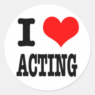 I HEART (LOVE) ACTING CLASSIC ROUND STICKER