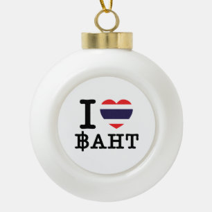 I Heart (Love) Baht Ceramic Ball Christmas Ornament