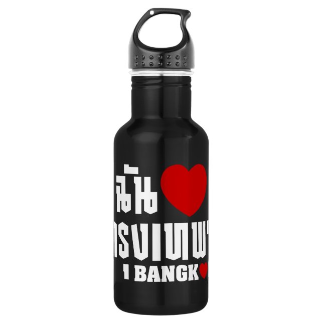 I Heart (Love) Bangkok [Krung Thep] 532 Ml Water Bottle (Front)