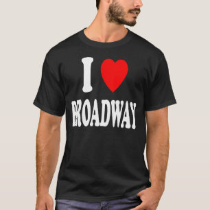 I Heart Love Broadway Musical Performance Song Dan T-Shirt