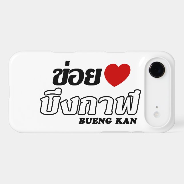 I Heart (Love) Bueng Kan, Isan, Thailand (Back (Horizontal))