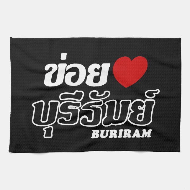I Heart (Love) Buriram, Isan, Thailand Tea Towel (Horizontal)