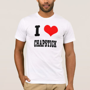 I HEART (LOVE) chapstick T-Shirt