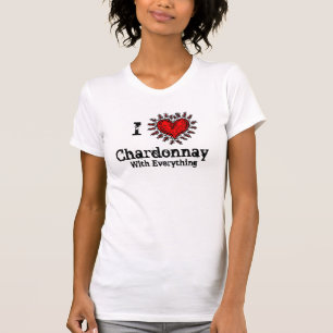 I Heart (love) Chardonnay T-shirt