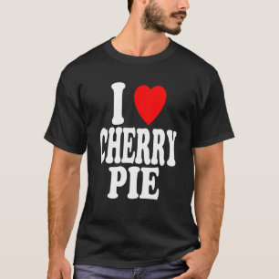 I Heart (Love) Cherry Pie T-Shirt