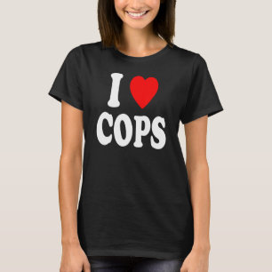 I Heart (Love) Cops Police Officer Chief Lieutenan T-Shirt