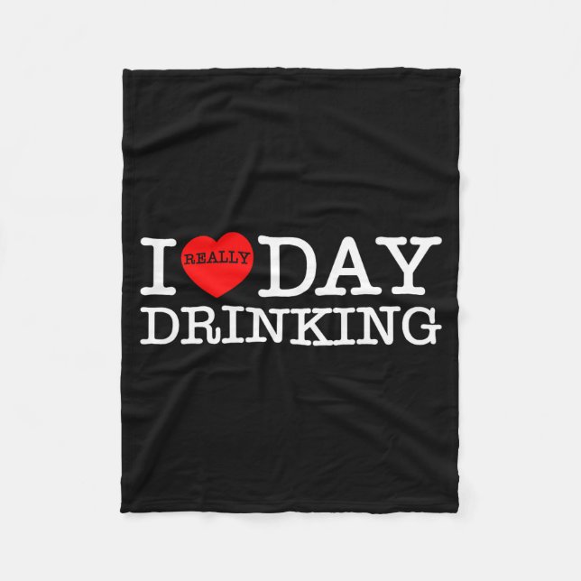 I Heart Love Day Drinking Party Funny Barbecue Fam Fleece Blanket (Front)