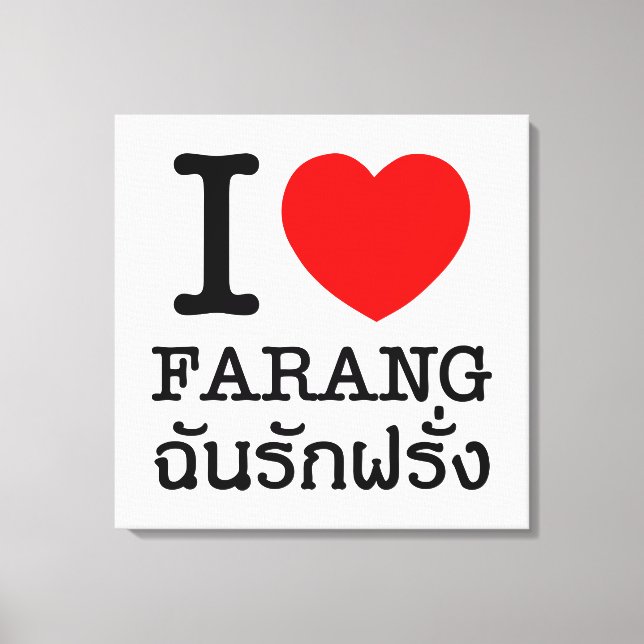 I Heart (Love) Farang Canvas Print (Front)