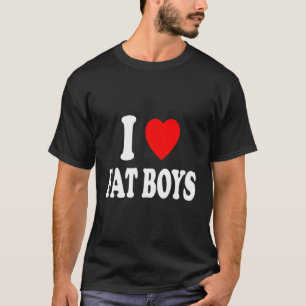 I Heart (Love) Fat Boys Attraction Chubby Chaser T-Shirt