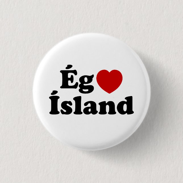 I Heart (Love) Iceland [Ég Elska Ísland] Icelandic 3 Cm Round Badge (Front)