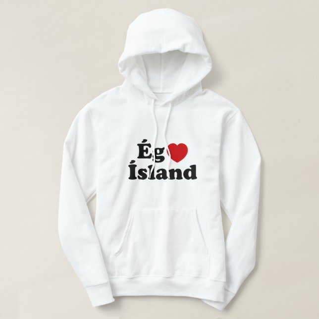 I Heart (Love) Iceland [Ég Elska Ísland] Icelandic Hoodie (Design Front)