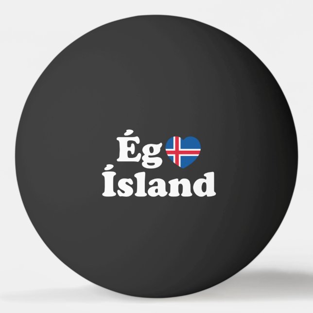 I Heart (Love) Iceland [Ég Elska Ísland] Icelandic Ping Pong Ball (Front)