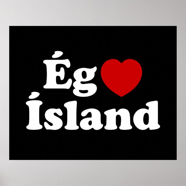 I Heart (Love) Iceland [Ég Elska Ísland] Icelandic Poster (Front)