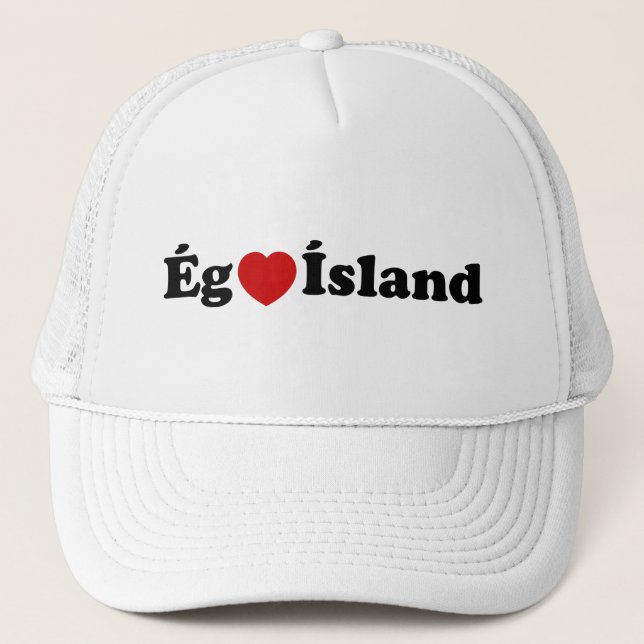 I Heart (Love) Iceland [Ég Elska Ísland] Icelandic Trucker Hat (Front)