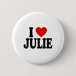I Heart Love Julie _1 6 Cm Round Badge