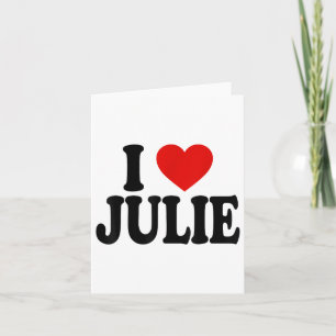 I Heart Love Julie _1  Card