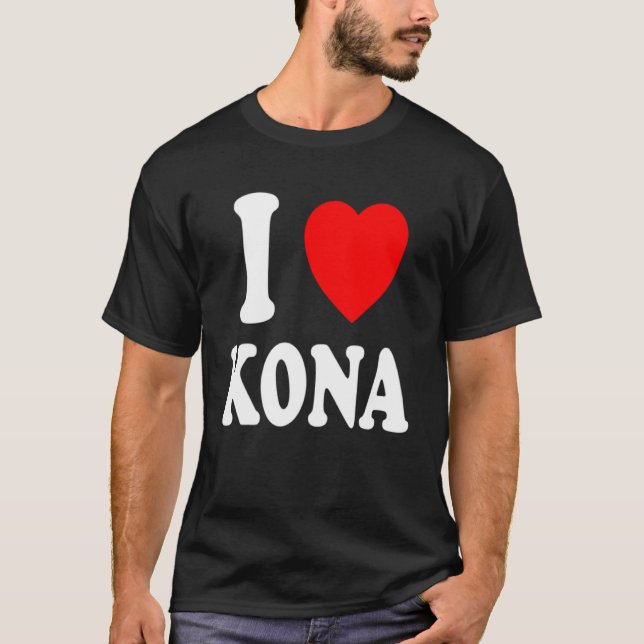 I Heart Love Kona Hawaii Travel Tourism Vacation H T-Shirt (Front)