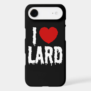 I HEART [LOVE] LARD