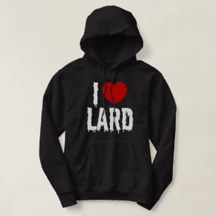 I HEART [LOVE] LARD HOODIE
