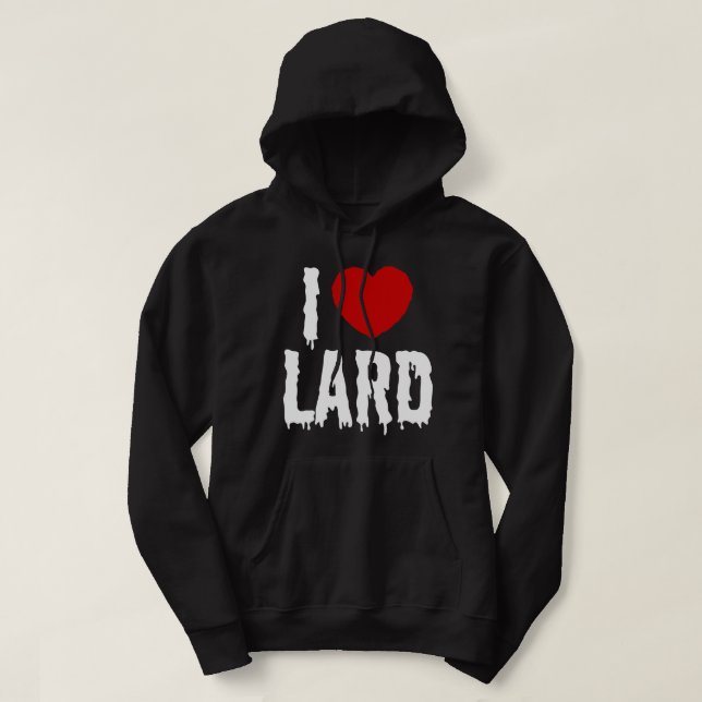 I HEART [LOVE] LARD HOODIE (Design Front)