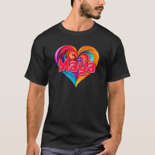 I Heart Love Maya First Name Colorful Named T-Shirt