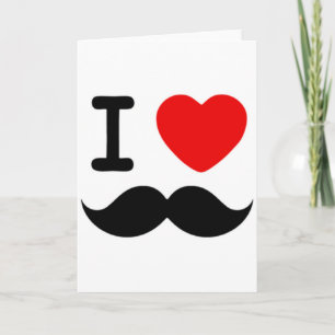 I heart / Love Moustaches / Moustaches Card