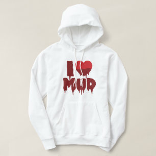 I Heart (Love) Mud Hoodie